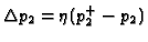 $\Delta p_2 = \eta (p_2^+ - p_2)$