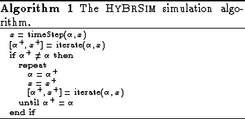 \begin{algorithm}
% latex2html id marker 223
{\scriptsize
\caption{The \textsc{H...
 ...$\alpha, x$)
\UNTIL{$\alpha^+ = \alpha$}
\ENDIF\end{algorithmic}}\end{algorithm}