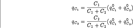 \begin{eqnarray}
\html{eqn61}q_{C_1} = \frac{C_1}{C_1 + C_2}(q_{C_1}^0 + q_{C_2}^0) \\ q_{C_2} = \frac{C_2}{C_1 + C_2}(q_{C_1}^0 + q_{C_2}^0) \end{eqnarray}